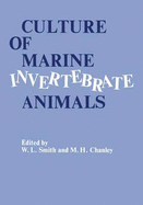 Culture of Marine Invertebrate Animals: Proceedings 1st Conference on Culture of Marine Invertebrate Animals Greenport