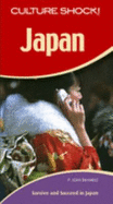 Culture Shock! - A Guide to Customs and Etiquette: Japan - Bramble, Sean P.