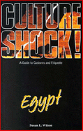 Culture Shock! Egypt: A Guide to Customs and Etiquette