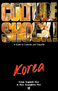 Culture Shock!: Korea
