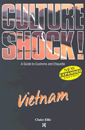 Culture Shock! Vietnam