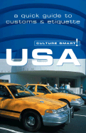 Culture Smart! USA: A Quick Guide to Customs and Etiquette
