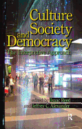 Culture, Society, and Democracy: The Interpretive Approach