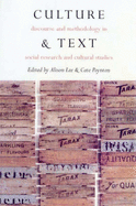 Culture & Text: Discourse and Methodology in Social Research and Cultural Studies