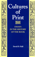Cultures of Print: Essays in the History of the Book