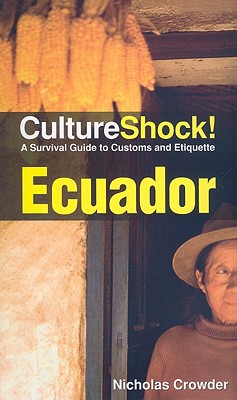 Cultureshock Ecuador - Crowder, Nicholas