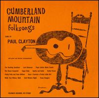 Cumberland Mountain Folksongs - Paul Clayton