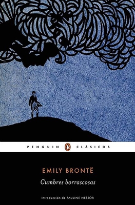 Cumbres Borrascosas / Wuthering Heights - Bronte, Emily