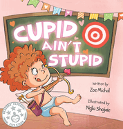 Cupid Ain't Stupid: Cupid-in-Training
