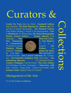 Curators and Collections: Management of the Arts