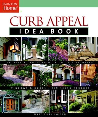 Curb Appeal Idea Book - Polson, Mary Ellen