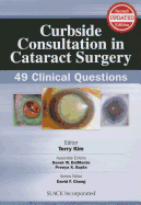 Curbside Consultation in Cataract Surgery: 49 Clinical Questions