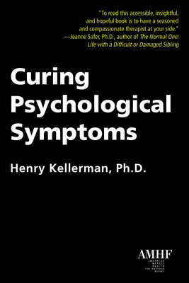 Curing Psychological Symptoms (Hc) - Kellerman, Henry