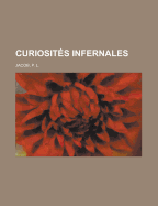 Curiosites Infernales