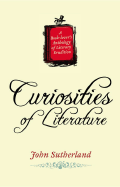Curiosities of Literature - Sutherland, John