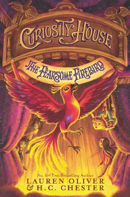 Curiosity House: The Fearsome Firebird - Oliver, Lauren