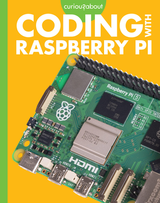 Curious about Coding with Raspberry Pi - Sherman, Jill