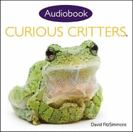 Curious Critters Volume One (Audiobook CD)