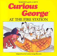 Curious George at the Fire Station Book & Cassette