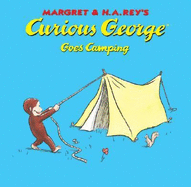 Curious George Goes Camping - Rey, H A