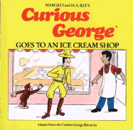 Curious George Goes to an Ice Cream Store