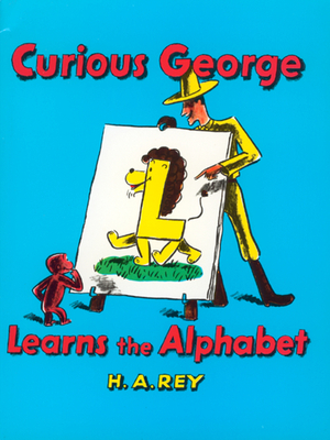 Curious George Learns the Alphabet - Rey, H A, and Rey, Margret