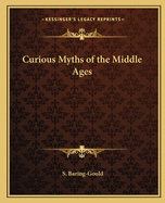 Curious Myths of the Middle Ages