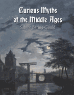 Curious Myths of the Middle Ages