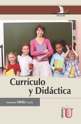 Curr?culo y Didctica - Ortiz Ocaa, Alexander