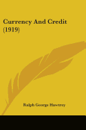 Currency And Credit (1919)