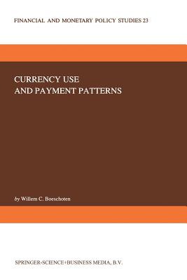 Currency Use and Payment Patterns - Boeschoten, W C