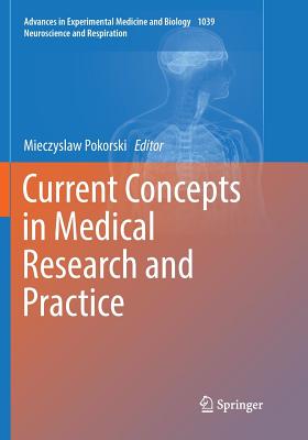 Current Concepts in Medical Research and Practice - Pokorski, Mieczyslaw (Editor)