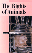 Current Controversies: The Rights of Animals 03 - L