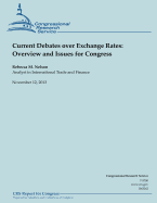 Current Debates Over Exchange Rates: Overview and Issues for Congress