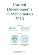 Current Developments in Mathematics, 2010