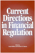 Current Directions in Financial Regulation: Volume 101