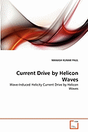 Current Drive by Helicon Waves