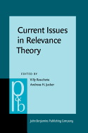 Current Issues in Relevance Theory