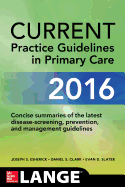 Current Practice Guidelines in Primary Care 2016