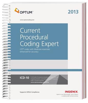 Current Procedural Coding Expert 2013 - Ingenix/Optum, and Ingenix