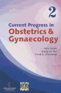 Current Progress in Obstetrics & Gynecology, Vol 2
