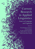 Current Research in Applied Linguistics: Issues on Language and Cognition