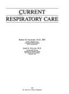 Current Respiratory Care - Kacmarek, Robert M, PhD, Rrt