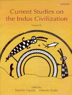 Current Studies on Indus Valley Civilization: Volume 9