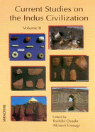 Current Studies on the Indus Civilization: Volume 2