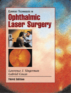 Current Techniques in Ophthalmic Laser Surgery