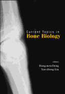 Current Topics in Bone Biology