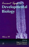 Current Topics in Developmental Biology: Volume 45