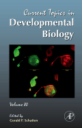 Current Topics in Developmental Biology: Volume 80