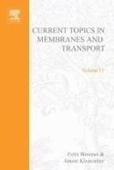 Current Topics in Membranes and Transport